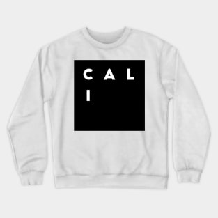 Cali | black square letters Crewneck Sweatshirt